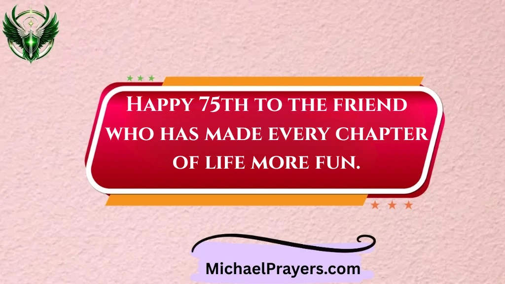 75th-birthday-wishes-for-a-friend